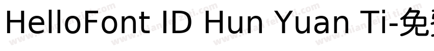 HelloFont ID Hun Yuan Ti字体转换